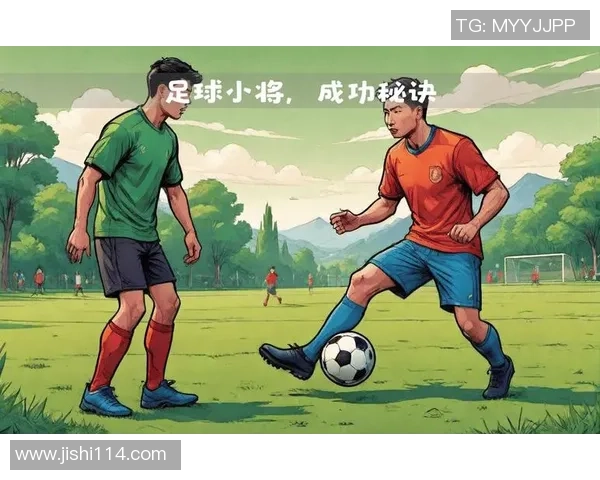 足球明星的独特魅力与风采全解析,揭示他们的成功秘诀与个人特征